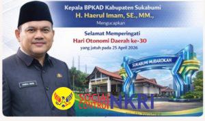 Kepala BPKAD Sukabumi, H. Haerul Imam, SE., MM., Ucapkan Selamat Hari Otonomi Daerah 2026: Momentum Refleksi Tiga Dekade Desentralisasi