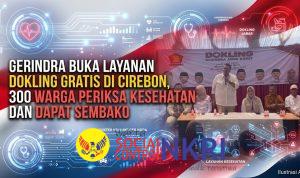 Gerindra Buka Layanan Dokling
